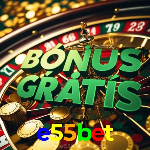 e55bet — apostas responsáveis, limites e incentivos exclusivos